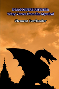 Dragonfire Rhymes