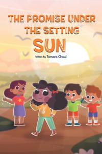 The promise under the setting sun
