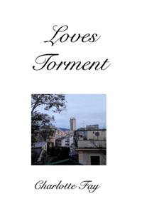 Loves Torment