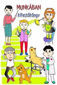 Munkában, kifestőkönyv