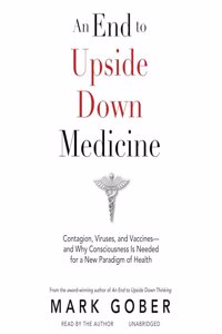 End to Upside Down Medicine