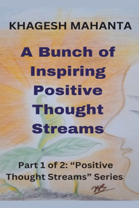 Bunch of Inspiring Positive Thought Streams