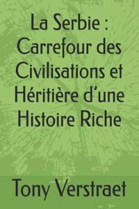La Serbie