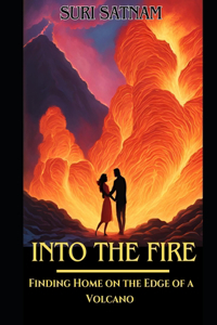Into the Fire
