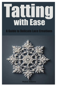 Tatting with Ease