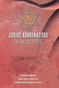 Judíos ashkenazitas en San Luis Potosí