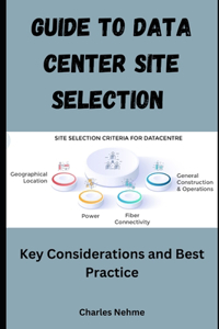 Guide to Data Center Site Selection