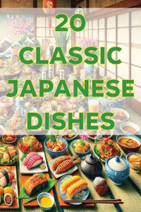 20 Classic Japanese Dishes
