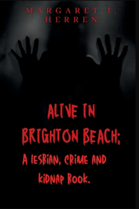 Alive in Brighton Beach