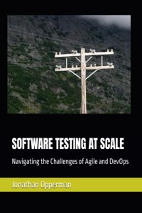 Software Testing at Scale