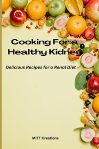 Cooking For a Healthy Kidney