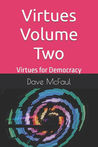 Virtues Volume Two