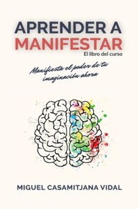 Aprender a Manifestar