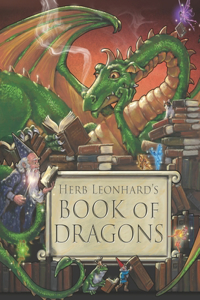 Herb Leonhard's Book of Dragons