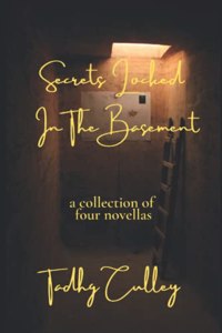 Secrets Locked In The Basement