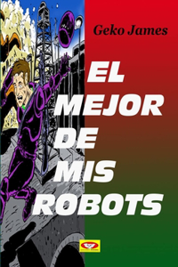 Mejor de MIS Robots