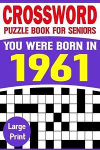 You Were Born In 1961