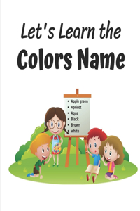 Let's Learn The Colors Name