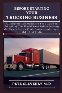 Before Starting Your Trucking Business