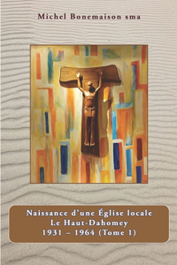 Naissance d'une Eglise locale