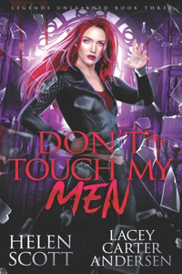Don't Touch My Men