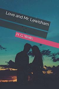 Love and Mr. Lewisham