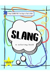 Slang Coloring Book - Volume 1