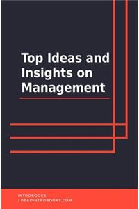 Top Ideas and Insights on Management