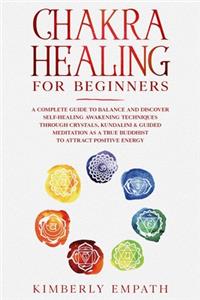 Chakra healing for beginners