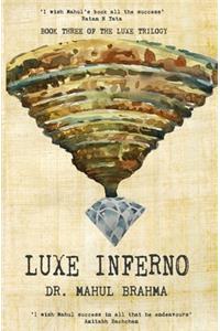 Luxe Inferno