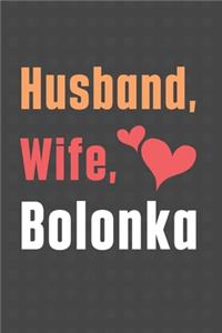 Husband, Wife, Bolonka