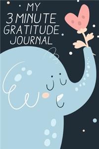 My 3 Minute Gratitude Journal