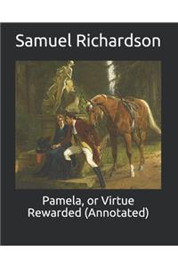 Pamela, or Virtue Rewarded (Annotated)
