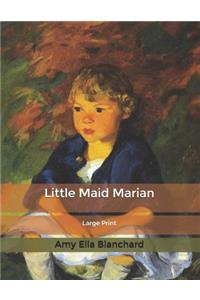 Little Maid Marian