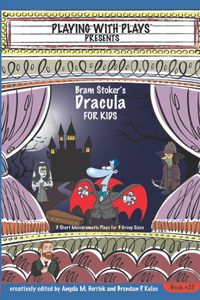 Bram Stoker's Dracula for Kids