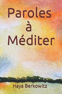 Paroles à Méditer