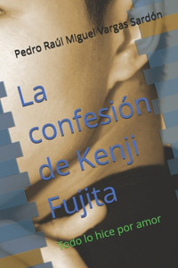La confesión de Kenji Fujita