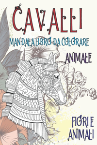 Mandala Libro da colorare - Fiori e animali - Animale - Cavalli
