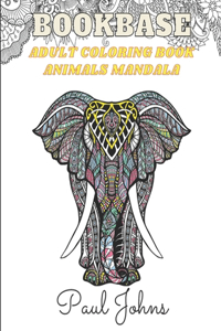 Bookbase Adult Coloring Book Animals Mandala Version