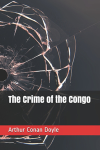 The Crime of the Congo