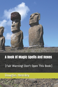 Book Of Magic Spells And Hexes