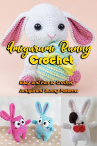 Amigurumi Bunny Crochet