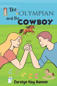 The Olympian & the Cowboy
