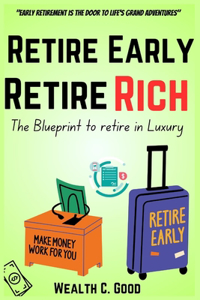 Retire Early Retire Rich
