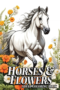 Horses & Flowers