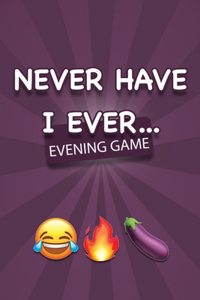 NEVER HAVE I EVER - Party Game