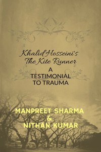 Khalid Hosseini's the Kite Runner