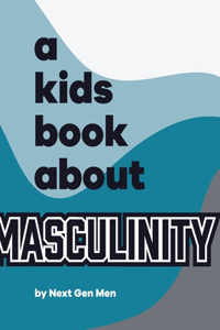 Kids Book About Masculinity