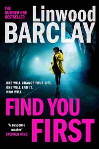 Find You First: From the international bestselling author of books like Elevator Pitch comes the most gripping crime thriller of 2021