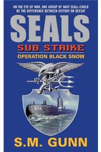 Seals Sub Strike: Operation Black Snow